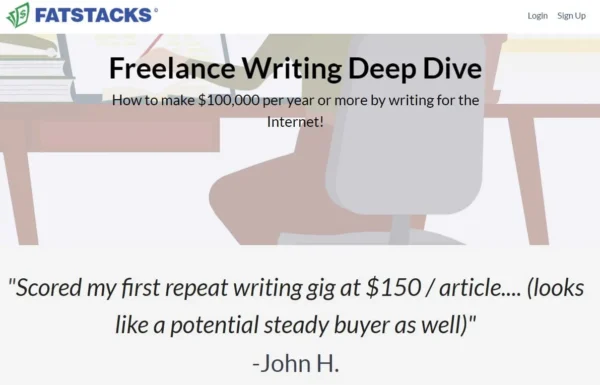 Freelance Writing Deep Dive Course by fat stacks