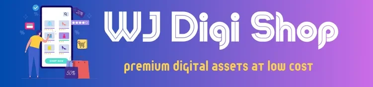 WJ Digi Shop| Premium Digital Assets at Low Cost